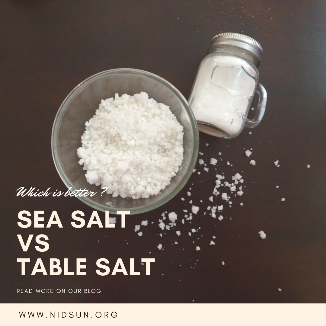 Sea Salt Vs Table Salt Which is better NidSun